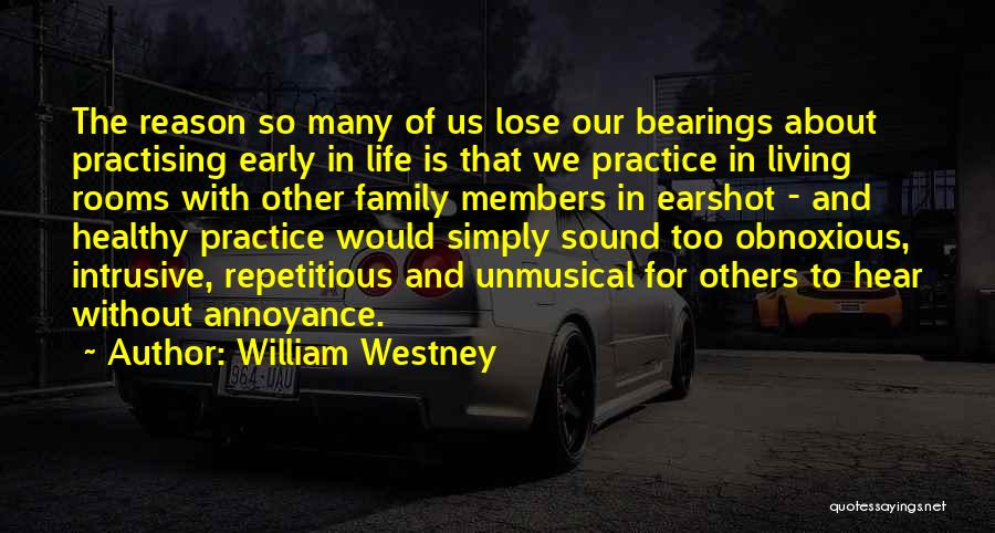 Bearings Quotes By William Westney