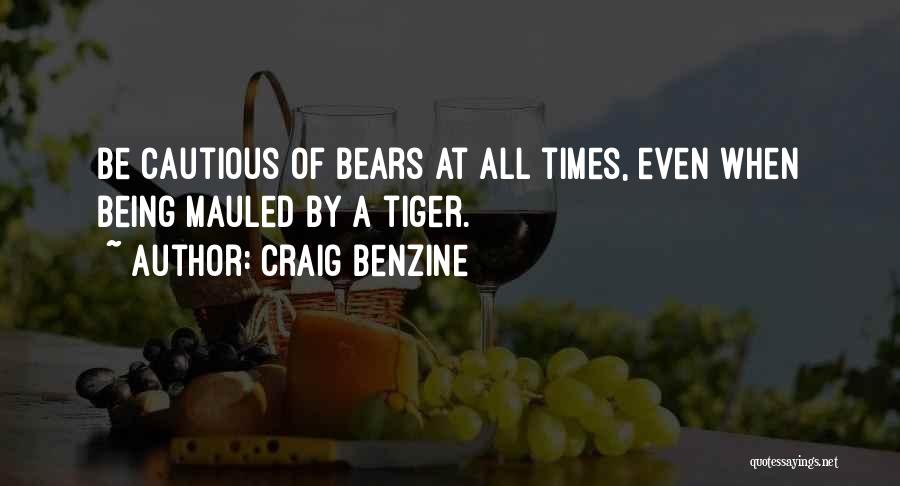 Bears Funny Quotes By Craig Benzine