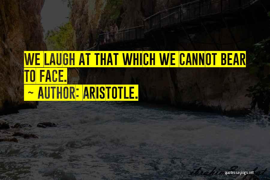 Bears Quotes By Aristotle.