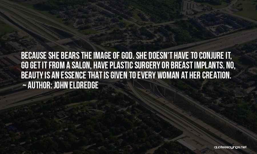 Bears Quotes By John Eldredge