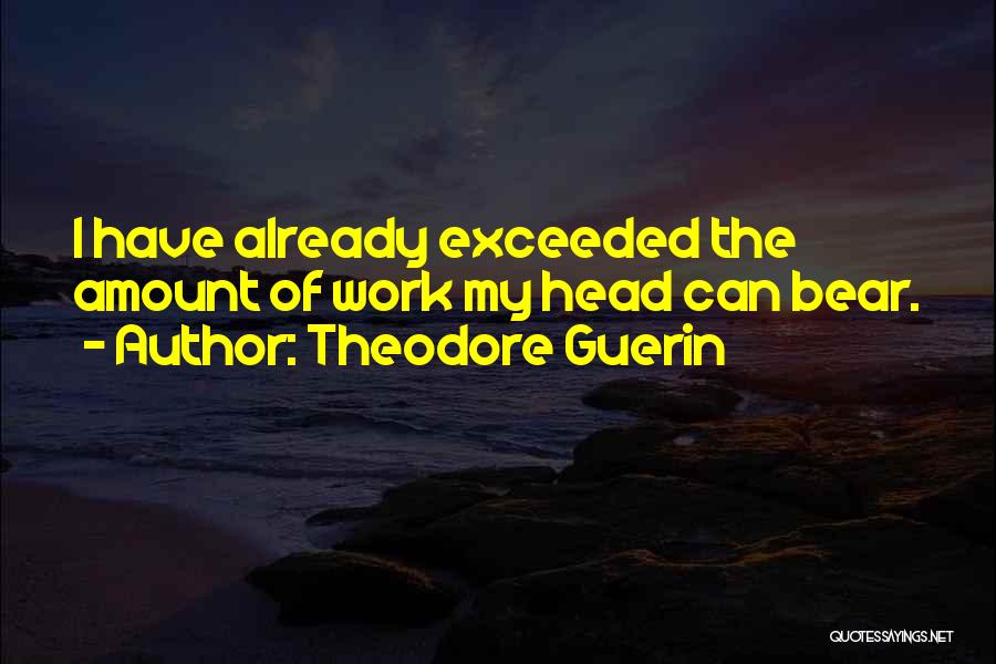 Bears Quotes By Theodore Guerin