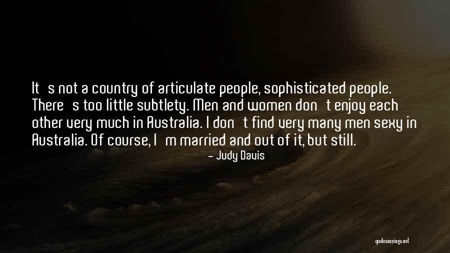 Bearskin Quotes By Judy Davis Bearskin Quotes By Judy Davis