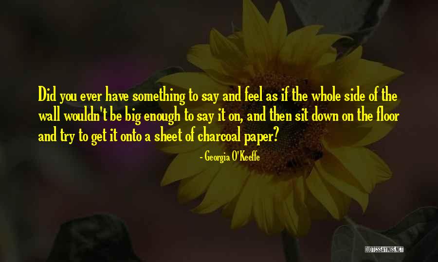 Bearthandspire Quotes By Georgia O'Keeffe Bearthandspire Quotes By Georgia O'Keeffe
