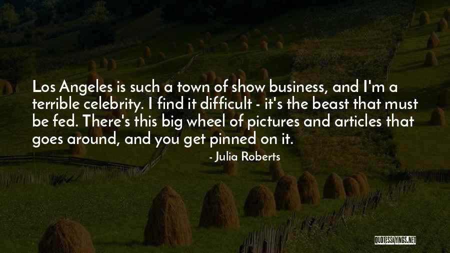 Beast And Where To Find Quotes By Julia Roberts Beast And Where To Find Quotes By Julia Roberts