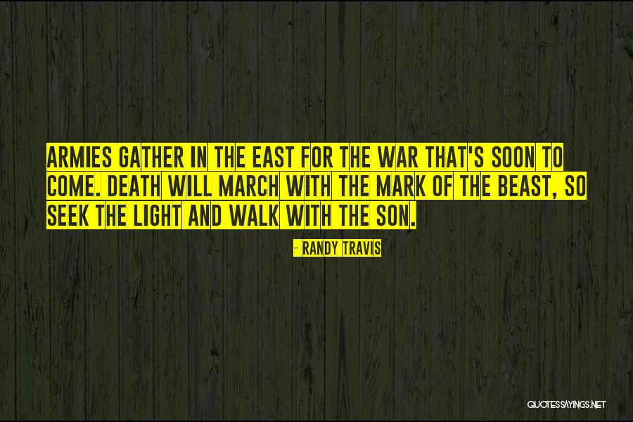 Beast From The East Quotes By Randy Travis Beast From The East Quotes By Randy Travis