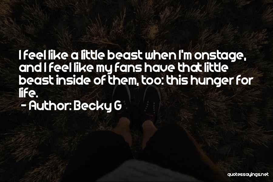 Beast Inside Quotes By Becky G