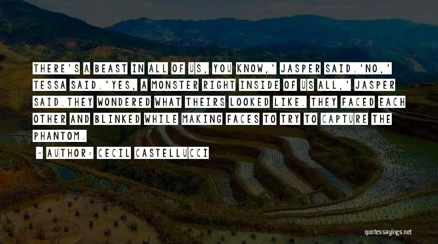 Beast Inside Quotes By Cecil Castellucci