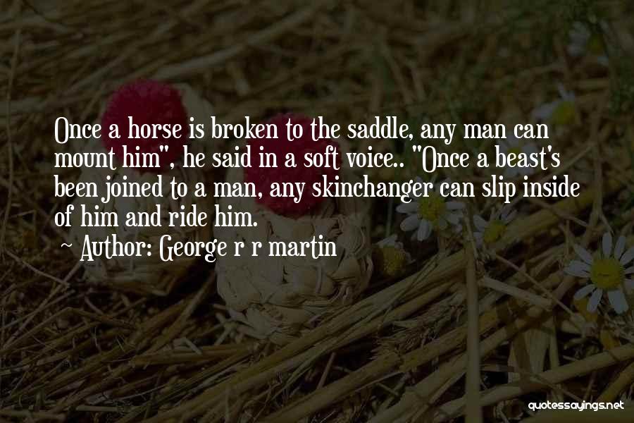 Beast Inside Quotes By George R R Martin