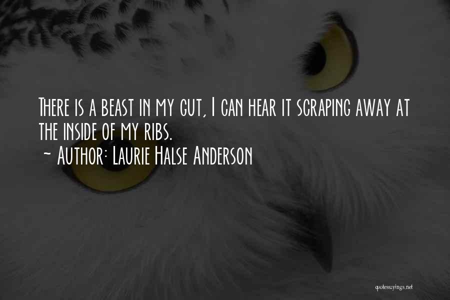 Beast Inside Quotes By Laurie Halse Anderson