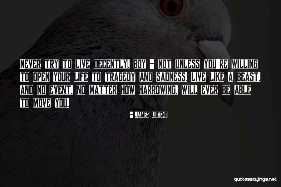 Beast Like No Other Quotes By James Luceno Beast Like No Other Quotes By James Luceno