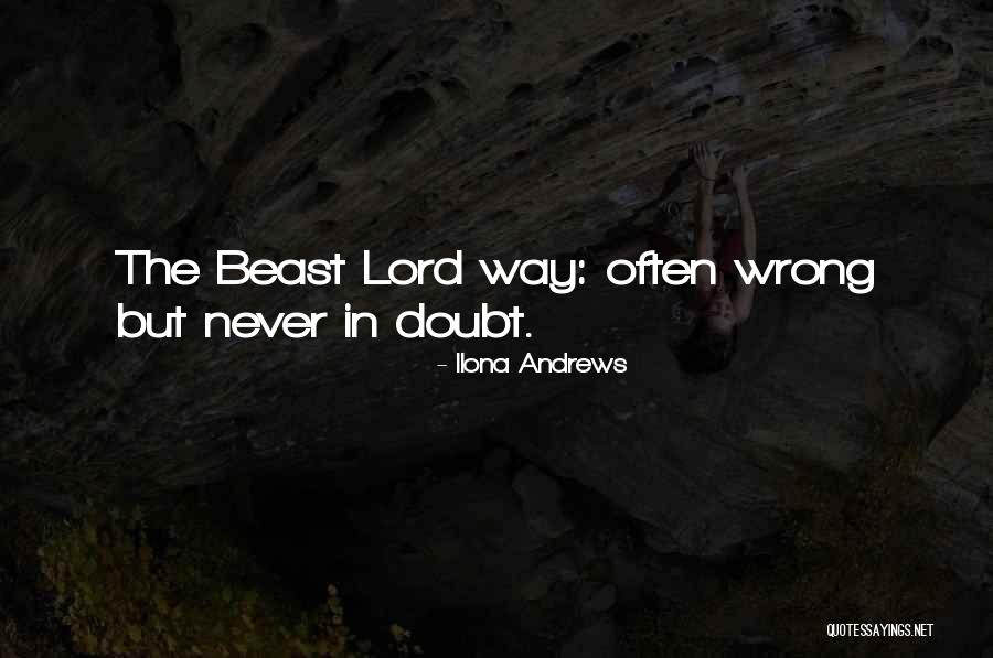 Beast Lord Quotes By Ilona Andrews Beast Lord Quotes By Ilona Andrews