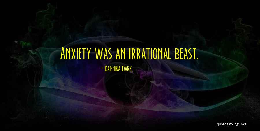Beast Quotes By Dannika Dark