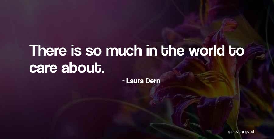 Beasties Carytown Quotes By Laura Dern Beasties Carytown Quotes By Laura Dern