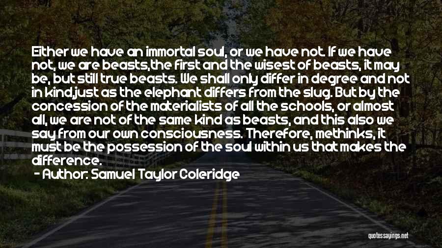 Beasts Quotes By Samuel Taylor Coleridge