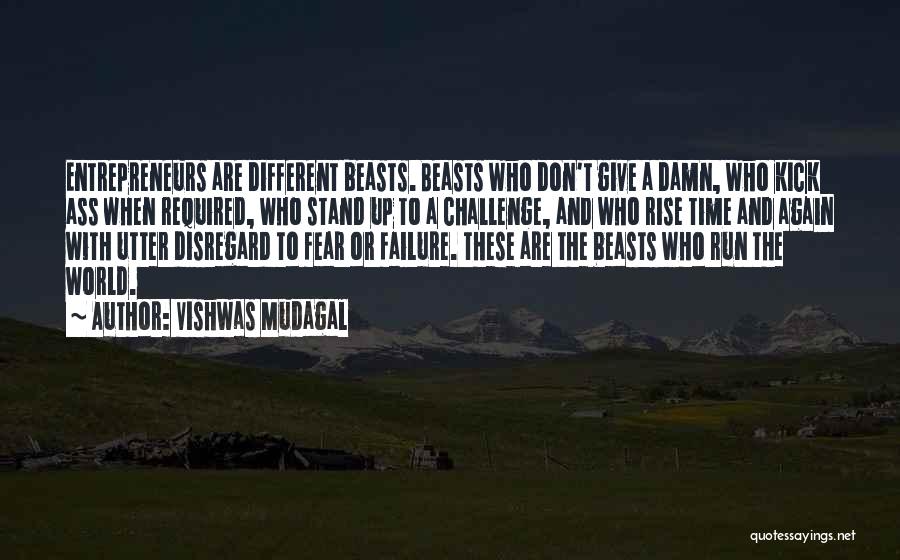 Beasts Quotes By Vishwas Mudagal