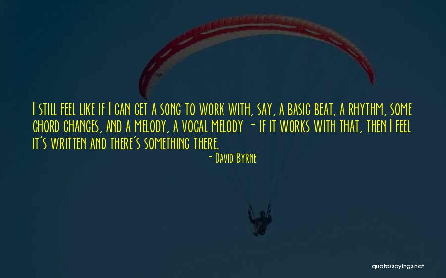 Beat And Song Quotes By David Byrne Beat And Song Quotes By David Byrne