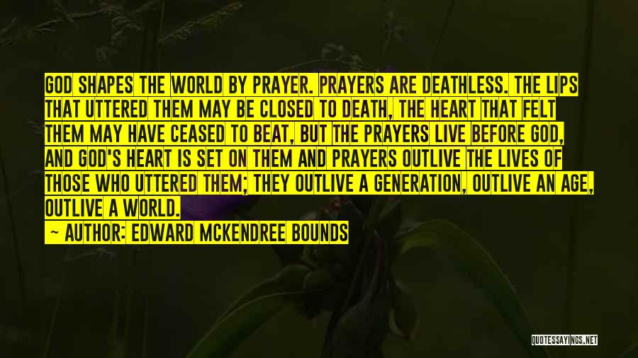 Beat Generation Quotes By Edward McKendree Bounds