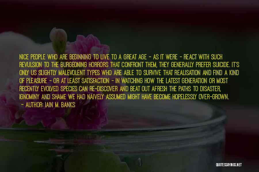 Beat Generation Quotes By Iain M. Banks