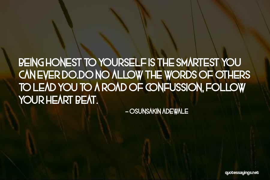 Beat Heart Quotes By Osunsakin Adewale Beat Heart Quotes By Osunsakin Adewale