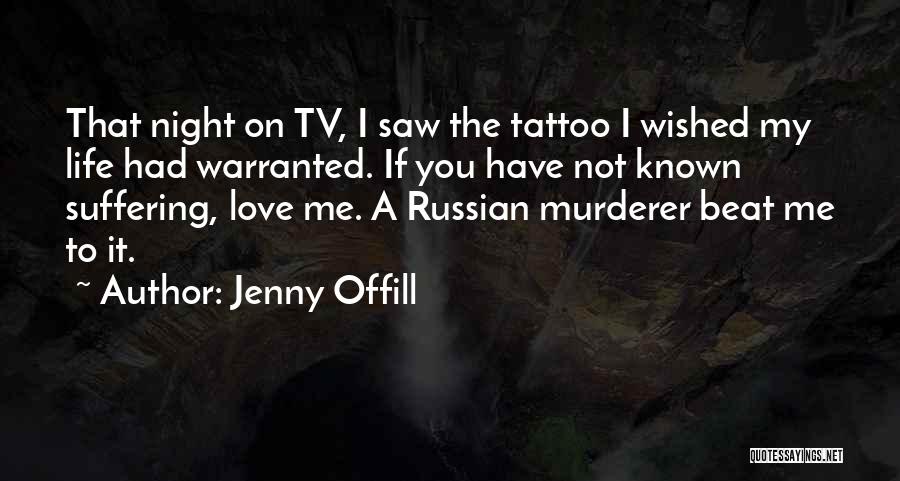Beat I Love You Quotes By Jenny Offill