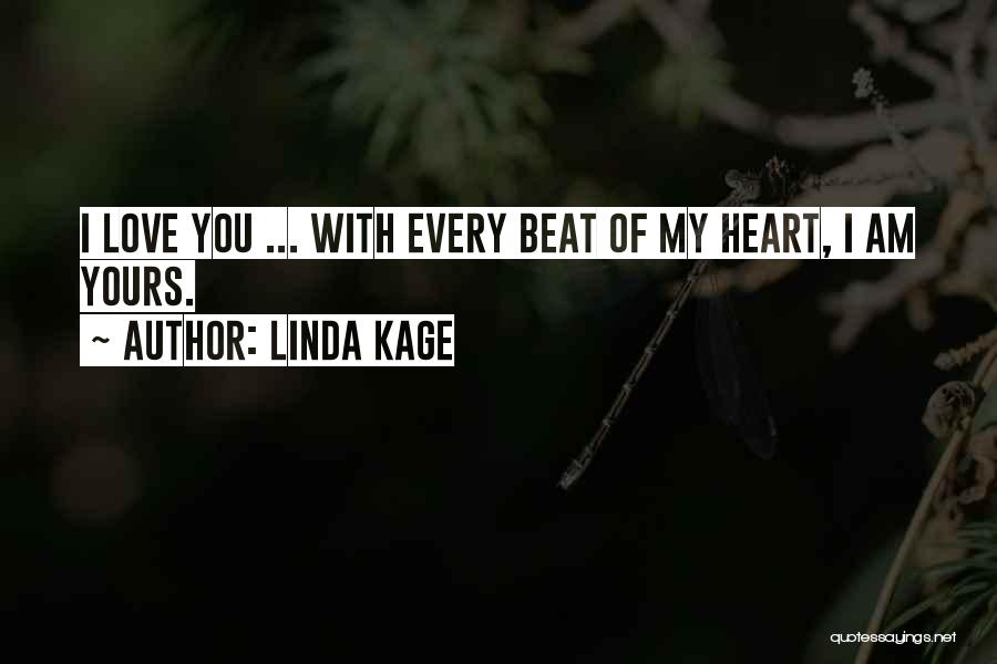 Beat I Love You Quotes By Linda Kage