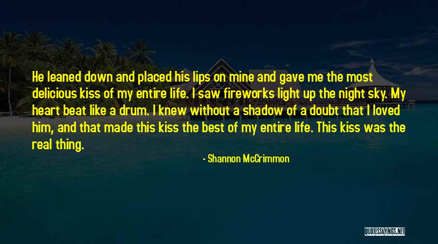 Beat Of The Drum Quotes By Shannon McCrimmon Beat Of The Drum Quotes By Shannon McCrimmon