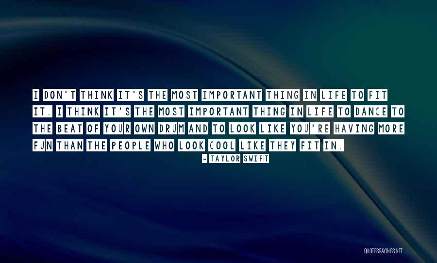 Beat Of The Drum Quotes By Taylor Swift Beat Of The Drum Quotes By Taylor Swift