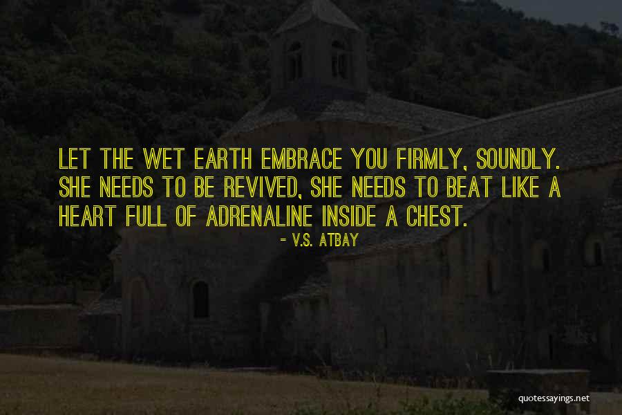 Beat Poetry Quotes By V.S. Atbay Beat Poetry Quotes By V.S. Atbay