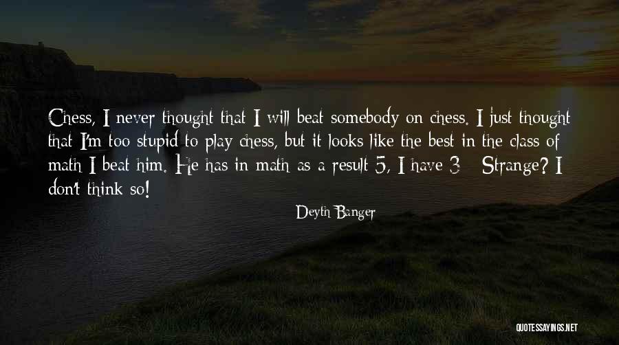 Beat The Best Quotes By Deyth Banger Beat The Best Quotes By Deyth Banger