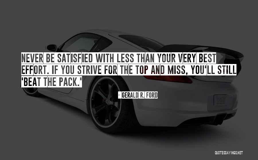 Beat The Best Quotes By Gerald R. Ford Beat The Best Quotes By Gerald R. Ford