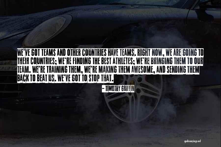 Beat The Best Quotes By Timothy Griffin Beat The Best Quotes By Timothy Griffin