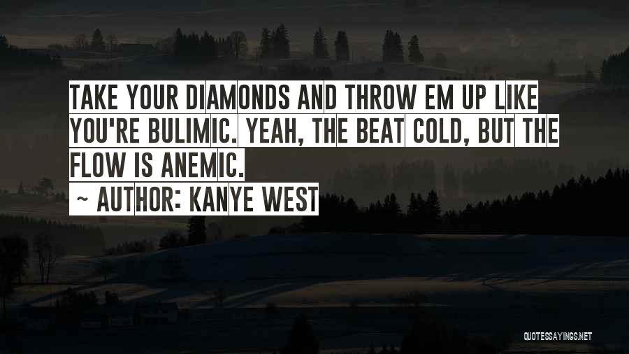 Beat The Cold Quotes By Kanye West