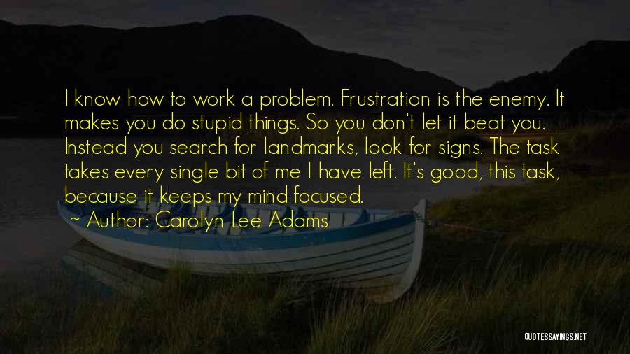 Beat The Enemy Quotes By Carolyn Lee Adams