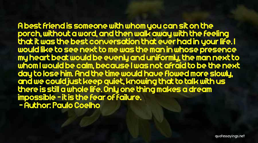 Beat The Fear Quotes By Paulo Coelho