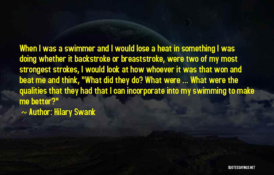 Beat The Heat Quotes By Hilary Swank