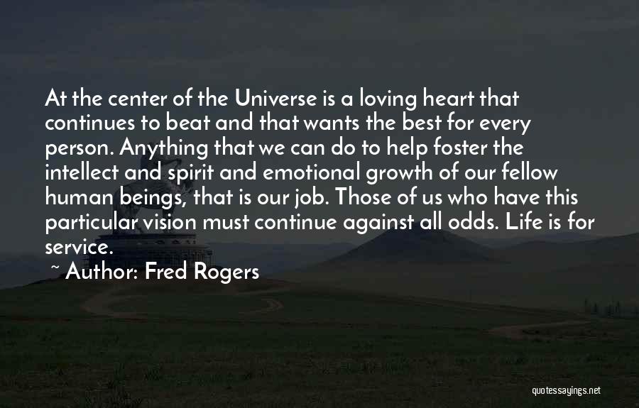 Beat The Odds Quotes By Fred Rogers