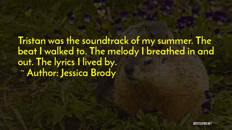 Beat The Summer Quotes By Jessica Brody