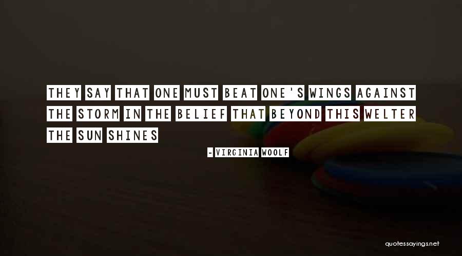 Beat The Sun Quotes By Virginia Woolf Beat The Sun Quotes By Virginia Woolf