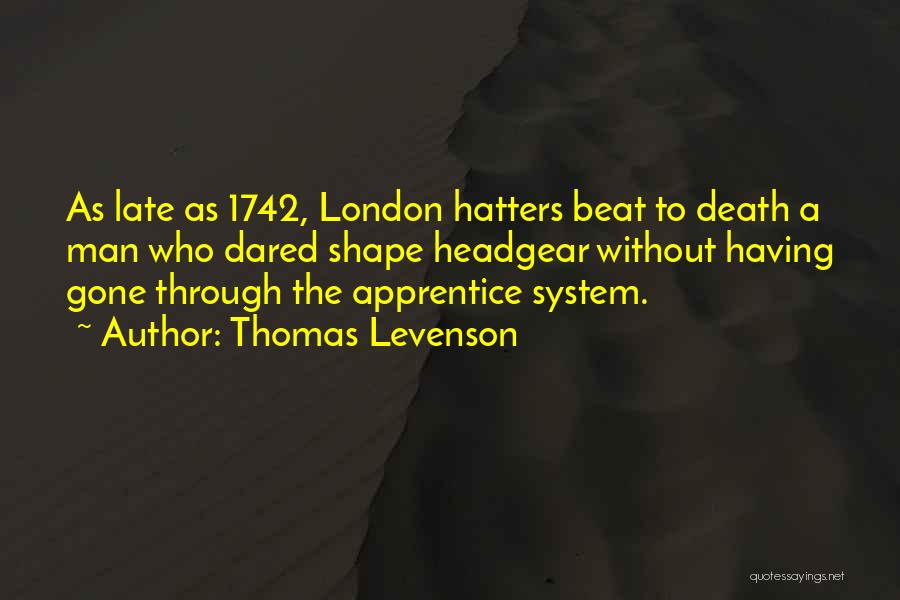 Beat The System Quotes By Thomas Levenson