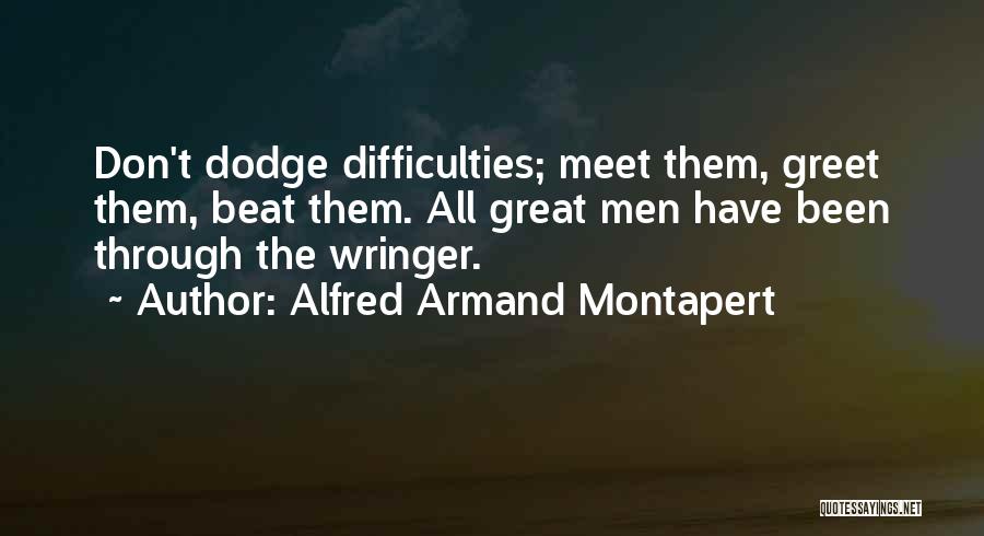 Beat Them All Quotes By Alfred Armand Montapert