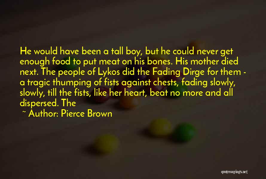 Beat Them All Quotes By Pierce Brown