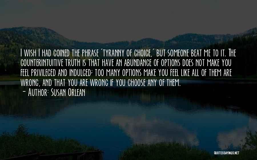 Beat Them All Quotes By Susan Orlean