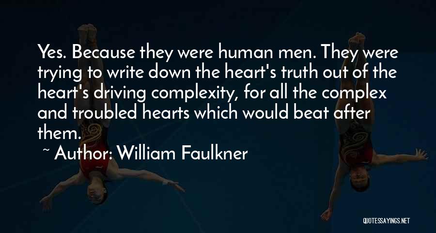 Beat Them All Quotes By William Faulkner