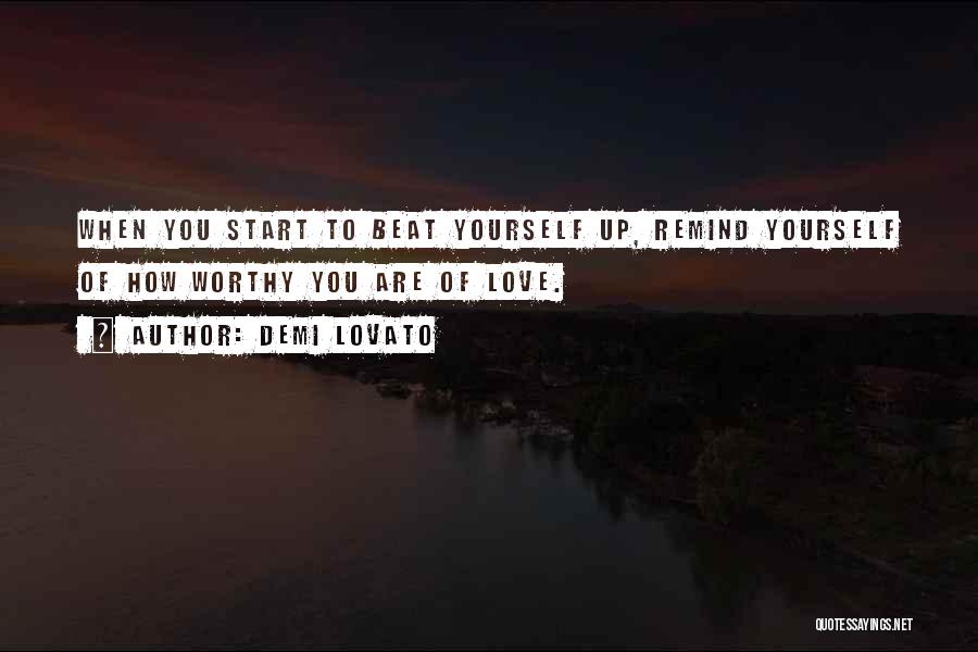 Beat You Up Quotes By Demi Lovato