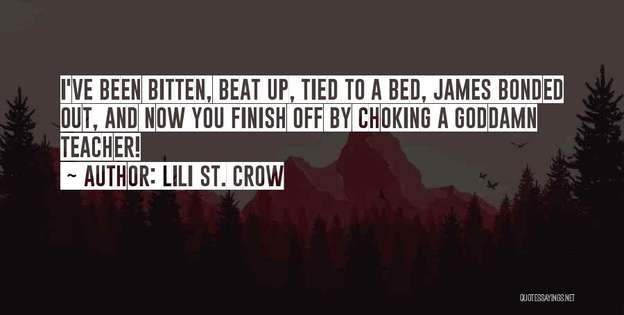 Beat You Up Quotes By Lili St. Crow