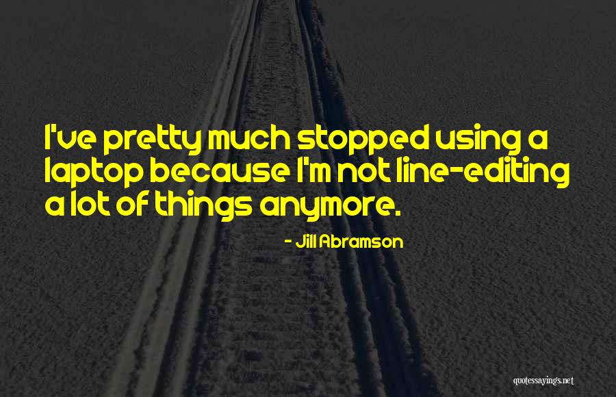 Beatboxed Quotes By Jill Abramson Beatboxed Quotes By Jill Abramson