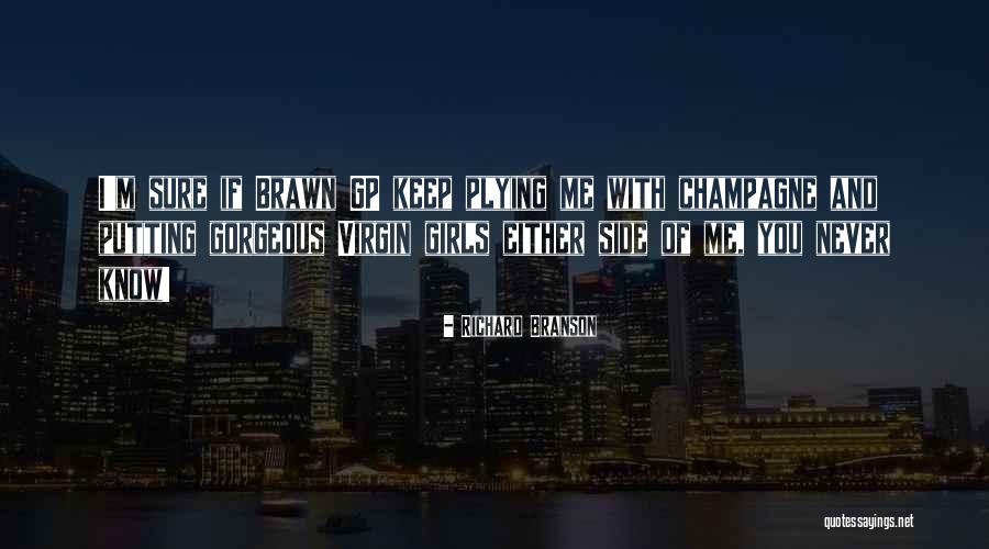 Beatemupswood Quotes By Richard Branson Beatemupswood Quotes By Richard Branson