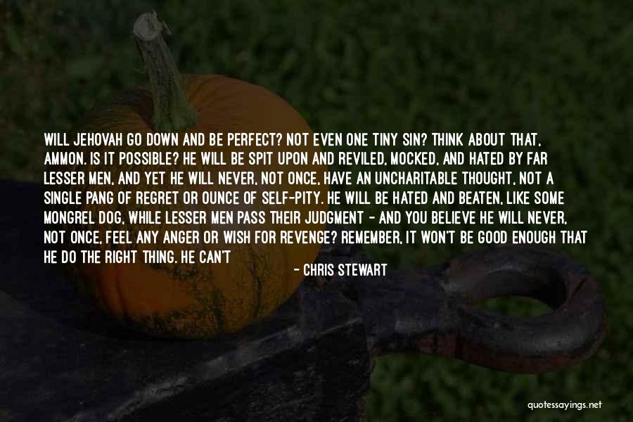 Beaten Dog Quotes By Chris Stewart Beaten Dog Quotes By Chris Stewart