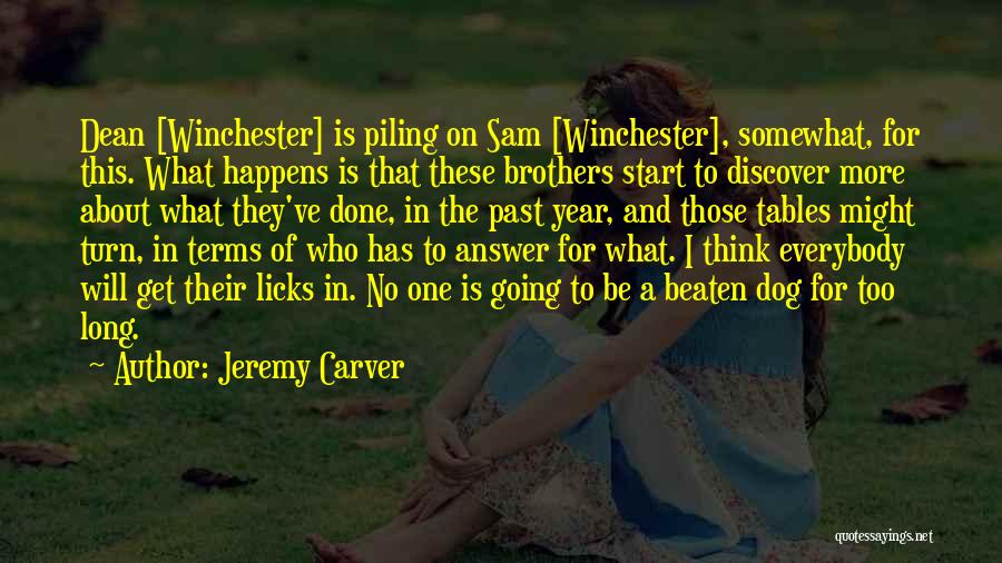 Beaten Dog Quotes By Jeremy Carver