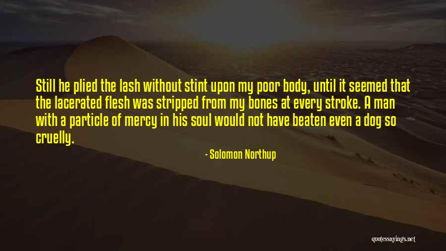 Beaten Dog Quotes By Solomon Northup